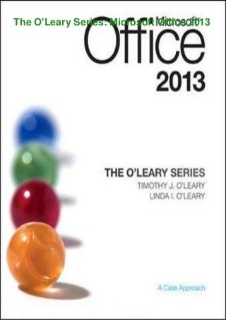 The O'Leary Series: Microsoft Office 2013
 