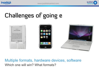 Sparking an E book revolution through a self serve model