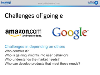 Sparking an E book revolution through a self serve model