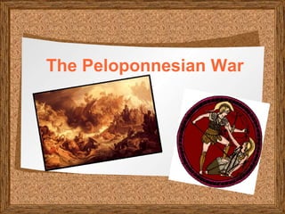 The Peloponnesian War 