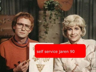 self service jaren 90 