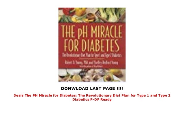 Deals The Ph Miracle For Diabetes The Revolutionary Diet Plan For