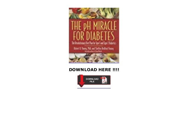 Deals The Ph Miracle For Diabetes The Revolutionary Diet Plan For
