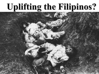 Uplifting the Filipinos? 