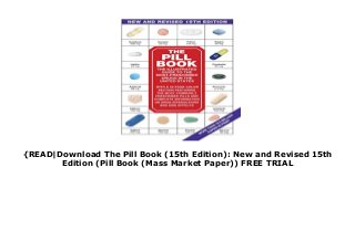 Read Download The Pill Book 15th Edition New And Revised 15th Edi