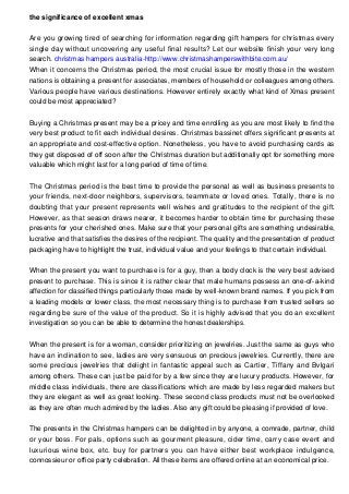 the significance of excellent xmas
Are you growing tired of searching for information regarding gift hampers for christmas...