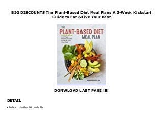 BIG DISCOUNTS The Plant-Based Diet Meal Plan: A 3-Week Kickstart
Guide to Eat &Live Your Best
DONWLOAD LAST PAGE !!!!
DETAIL
With a 3-week meal plan that you can stick to, The Plant Based Diet Meal Plan makes it easier than ever to start--and enjoy--a plant based diet.The plant based diet has been praised by leading medical authorities such as Dr. Sanjay Gupta as a healthy and humane diet, but no matter how beneficial it is--if it's not easy, you won't stick to it. Heather Nicholds knows this firsthand. Prior to her training in holistic nutrition, Heather was a devoted omnivore who found the idea of abandoning her comfort foods for a plant based diet a bit daunting. In The Plant Based Diet Meal Plan, Heather combines her proficiency in whole-food nutrition with her love of exciting food to deliver everything you need to enjoy the taste and benefits of a plant based diet.In The Plant Based Diet Meal Plan you'll find:A 3-Week Plant Based Diet Meal Plan that includes weekly shopping lists and plant based diet menus for breakfast, lunch, and dinnerA Plant Based Diet Overview that addresses specific health concerns, offers guidance for losing weight without feeling deprived, and reviews the top 10 plant based superfoodsMore Than 100 Plant Based Diet Recipes from smoothies and salads to mains and desserts, plus key macronutrient informationTips for Stocking Your Kitchen with the essentials for your new plant based dietSet aside your concerns about not knowing what to eat or feeling unsatisfied on your plant based diet. With The Plant Based Diet Meal Plan you'll enjoy delicious, simple plant based diet meals that you'll want to eat time and again. Click This Link To Download : https://msc.realfiedbook.com/?book=1939754569 Language : English
Author : Heather Nicholds Rhnq
 