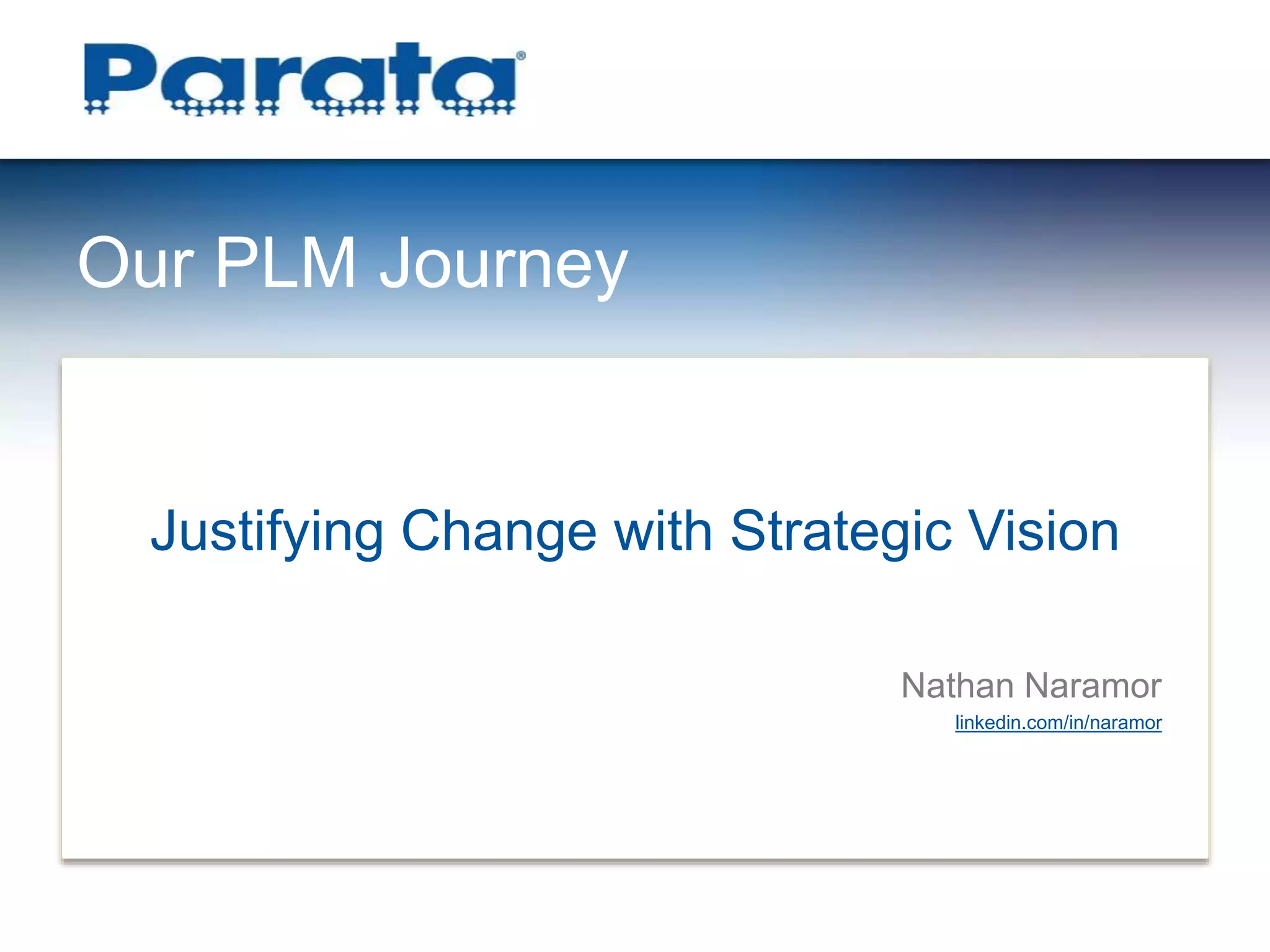 The PLM Journey of Justifying Change with Strategic Vision | PDF