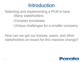 The PLM Journey of Justifying Change with Strategic Vision