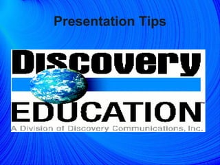 Presentation Tips 