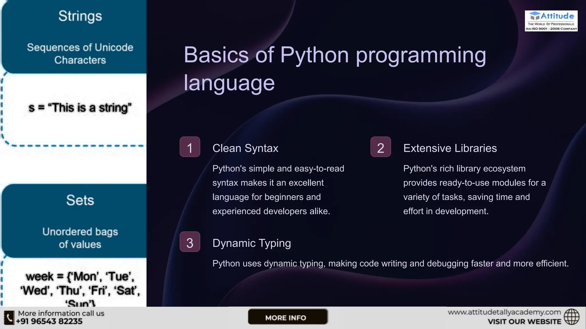 Basics of Python programming
language
1 Clean Syntax
Python's simple and easy-to-read
syntax makes it an excellent
language for beginners and
experienced developers alike.
2 Extensive Libraries
Python's rich library ecosystem
provides ready-to-use modules for a
variety of tasks, saving time and
effort in development.
3 Dynamic Typing
Python uses dynamic typing, making code writing and debugging faster and more efficient.
 