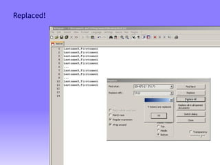 The Power of Regular Expression: use in notepad++ | PPT | Programming ...