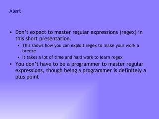 The Power of Regular Expression: use in notepad++ | PPT
