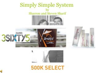 Simply Simple System  by Sharron and Steven Sharif 