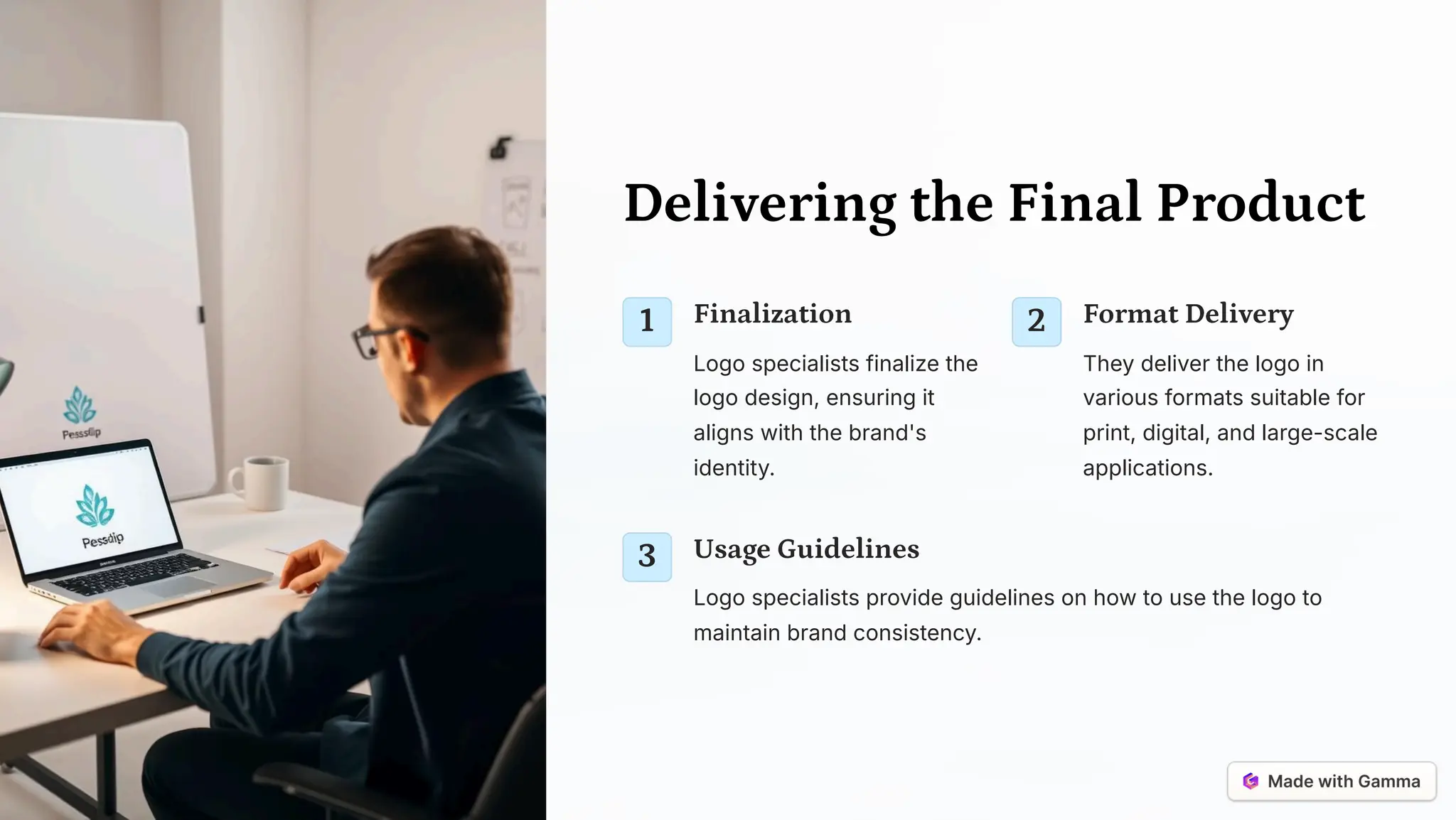 Delivering the Final Product
1 Finalization
Logo specialists finalize the
logo design, ensuring it
aligns with the brand's
identity.
2 Format Delivery
They deliver the logo in
various formats suitable for
print, digital, and large-scale
applications.
3 Usage Guidelines
Logo specialists provide guidelines on how to use the logo to
maintain brand consistency.
 