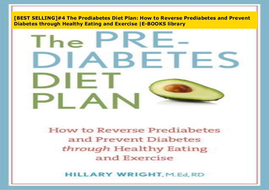 [BEST SELLING]#4 The Prediabetes Diet Plan: How to Reverse Prediabete…
