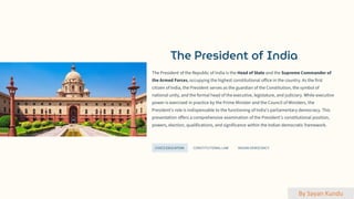 President Article Comprehensive Overview of the President of India: Constitutional Role ...