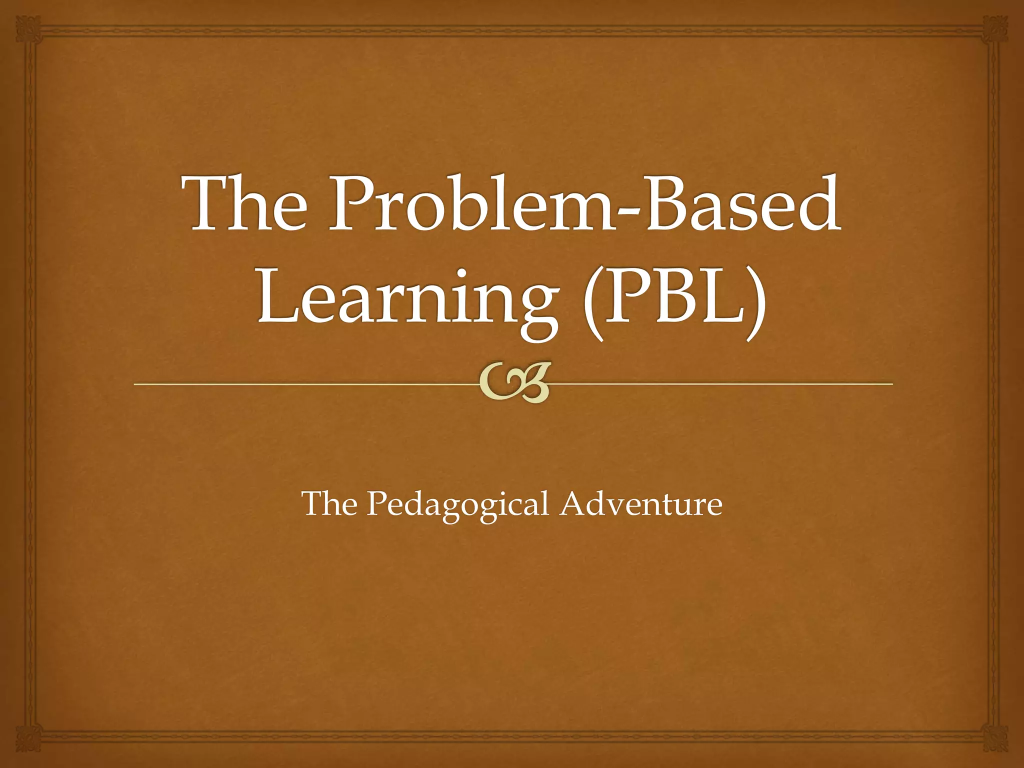 The problem-based-learning | PPT