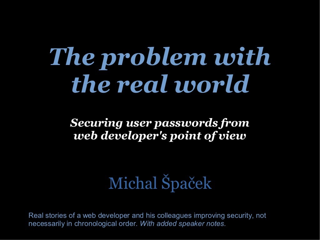 Talk The problem with the real world (Passwords14 Las Vegas) | Michal ...