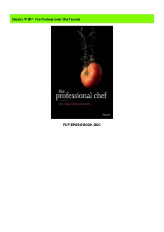 PDF|EPUB|EBOOK|DOC
[Book] ^PDF^ The Professional Chef books
 