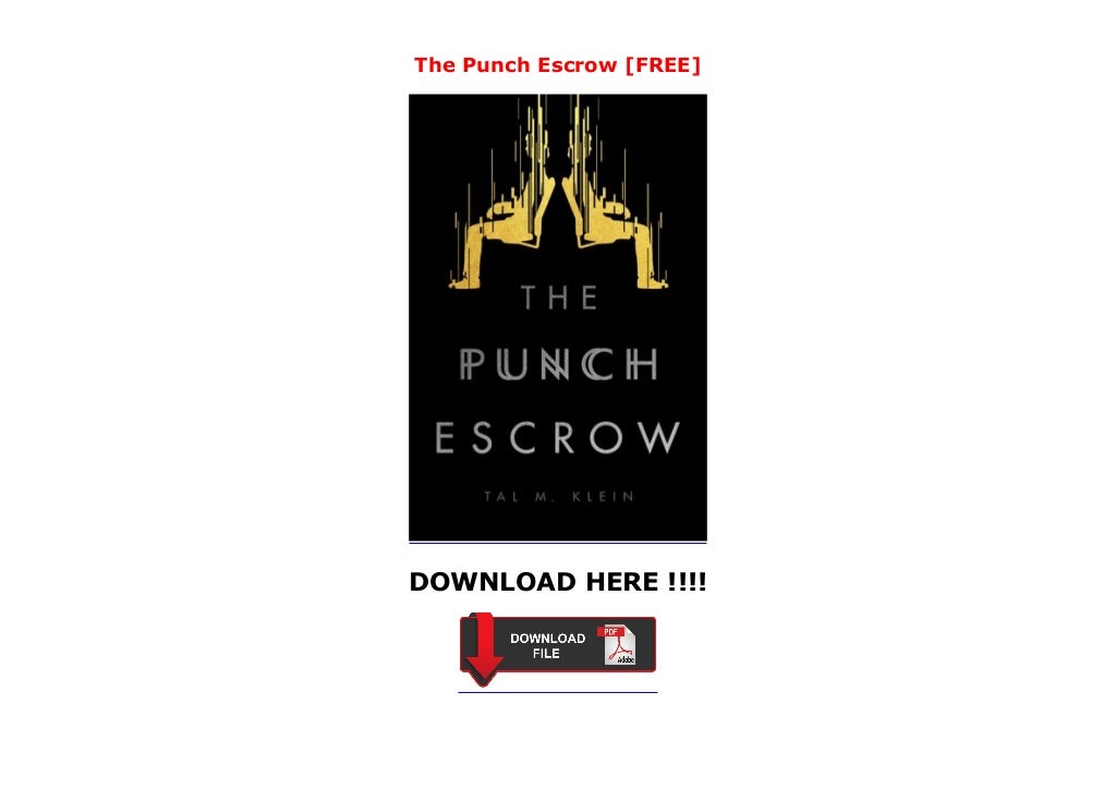 the punch escrow the punch escrow