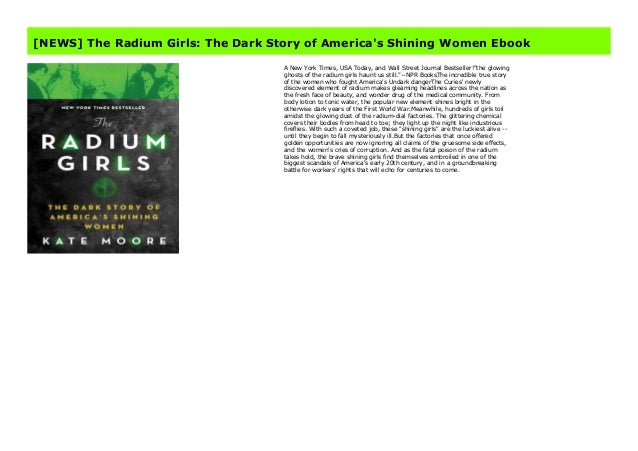 The radium girls the dark story of americas shining women News The Radium Girls The Dark Story Of America S Shining Women Eb