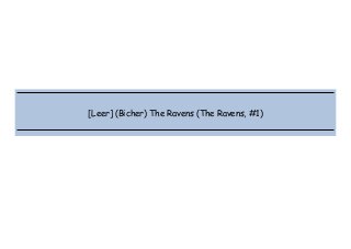  
 
 
 
[Leer] (Bicher) The Ravens (The Ravens, #1)
 