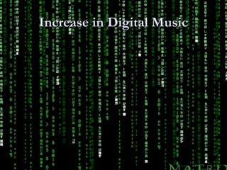 Increase in Digital Music 