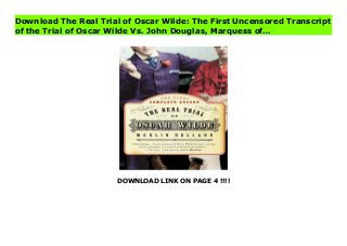 DOWNLOAD LINK ON PAGE 4 !!!!
Download The Real Trial of Oscar Wilde: The First Uncensored Transcript
of the Trial of Oscar Wilde Vs. John Douglas, Marquess of…
Read PDF The Real Trial of Oscar Wilde: The First Uncensored Transcript of the Trial of Oscar Wilde Vs. John Douglas, Marquess of… Online, Download PDF The Real Trial of Oscar Wilde: The First Uncensored Transcript of the Trial of Oscar Wilde Vs. John Douglas, Marquess of…, Full PDF The Real Trial of Oscar Wilde: The First Uncensored Transcript of the Trial of Oscar Wilde Vs. John Douglas, Marquess of…, All Ebook The Real Trial of Oscar Wilde: The First Uncensored Transcript of the Trial of Oscar Wilde Vs. John Douglas, Marquess of…, PDF and EPUB The Real Trial of Oscar Wilde: The First Uncensored Transcript of the Trial of Oscar Wilde Vs. John Douglas, Marquess of…, PDF ePub Mobi The Real Trial of Oscar Wilde: The First Uncensored Transcript of the Trial of Oscar Wilde Vs. John Douglas, Marquess of…, Reading PDF The Real Trial of Oscar Wilde: The First Uncensored Transcript of the Trial of Oscar Wilde Vs. John Douglas, Marquess of…, Book PDF The Real Trial of Oscar Wilde: The First Uncensored Transcript of the Trial of Oscar Wilde Vs. John Douglas, Marquess of…, Download online The Real Trial of Oscar Wilde: The First Uncensored Transcript of the Trial of Oscar Wilde Vs. John Douglas, Marquess of…, The Real Trial of Oscar Wilde: The First Uncensored Transcript of the Trial of Oscar Wilde Vs. John Douglas, Marquess of… pdf, pdf The Real Trial of Oscar Wilde: The First Uncensored Transcript of the Trial of Oscar Wilde Vs. John Douglas, Marquess of…, epub The Real Trial of Oscar Wilde: The First Uncensored Transcript of the Trial of Oscar Wilde Vs. John Douglas, Marquess of…, the book The Real Trial of Oscar Wilde: The First Uncensored Transcript of the Trial of Oscar Wilde Vs. John Douglas, Marquess of…, ebook The Real Trial of Oscar Wilde: The First Uncensored Transcript of the Trial of Oscar Wilde Vs. John Douglas, Marquess of…, The Real Trial of Oscar Wilde: The First Uncensored Transcript of the Trial of Oscar Wilde Vs. John Douglas, Marquess of… E-Books, Online The Real Trial of Oscar
Wilde: The First Uncensored Transcript of the Trial of Oscar Wilde Vs. John Douglas, Marquess of… Book, The Real Trial of Oscar Wilde: The First Uncensored Transcript of the Trial of Oscar Wilde Vs. John Douglas, Marquess of… Online Download Best Book Online The Real Trial of Oscar Wilde: The First Uncensored Transcript of the Trial of Oscar Wilde Vs. John Douglas, Marquess of…, Read Online The Real Trial of Oscar Wilde: The First Uncensored Transcript of the Trial of Oscar Wilde Vs. John Douglas, Marquess of… Book, Download Online The Real Trial of Oscar Wilde: The First Uncensored Transcript of the Trial of Oscar Wilde Vs. John Douglas, Marquess of… E-Books, Download The Real Trial of Oscar Wilde: The First Uncensored Transcript of the Trial of Oscar Wilde Vs. John Douglas, Marquess of… Online, Read Best Book The Real Trial of Oscar Wilde: The First Uncensored Transcript of the Trial of Oscar Wilde Vs. John Douglas, Marquess of… Online, Pdf Books The Real Trial of Oscar Wilde: The First Uncensored Transcript of the Trial of Oscar Wilde Vs. John Douglas, Marquess of…, Read The Real Trial of Oscar Wilde: The First Uncensored Transcript of the Trial of Oscar Wilde Vs. John Douglas, Marquess of… Books Online, Read The Real Trial of Oscar Wilde: The First Uncensored Transcript of the Trial of Oscar Wilde Vs. John Douglas, Marquess of… Full Collection, Download The Real Trial of Oscar Wilde: The First Uncensored Transcript of the Trial of Oscar Wilde Vs. John Douglas, Marquess of… Book, Download The Real Trial of Oscar Wilde: The First Uncensored Transcript of the Trial of Oscar Wilde Vs. John Douglas, Marquess of… Ebook, The Real Trial of Oscar Wilde: The First Uncensored Transcript of the Trial of Oscar Wilde Vs. John Douglas, Marquess of… PDF Read online, The Real Trial of Oscar Wilde: The First Uncensored Transcript of the Trial of Oscar Wilde Vs. John Douglas, Marquess of… Ebooks, The Real Trial of Oscar Wilde: The First Uncensored Transcript of the Trial of Oscar Wilde Vs. John
Douglas, Marquess of… pdf Download online, The Real Trial of Oscar Wilde: The First Uncensored Transcript of the Trial of Oscar Wilde Vs. John Douglas, Marquess of… Best Book, The Real Trial of Oscar Wilde: The First Uncensored Transcript of the Trial of Oscar Wilde Vs. John Douglas, Marquess of… Popular, The Real Trial of Oscar Wilde: The First Uncensored Transcript of the Trial of Oscar Wilde Vs. John Douglas, Marquess of… Read, The Real Trial of Oscar Wilde: The First Uncensored Transcript of the Trial of Oscar Wilde Vs. John Douglas, Marquess of… Full PDF, The Real Trial of Oscar Wilde: The First Uncensored Transcript of the Trial of Oscar Wilde Vs. John Douglas, Marquess of… PDF Online, The Real Trial of Oscar Wilde: The First Uncensored Transcript of the Trial of Oscar Wilde Vs. John Douglas, Marquess of… Books Online, The Real Trial of Oscar Wilde: The First Uncensored Transcript of the Trial of Oscar Wilde Vs. John Douglas, Marquess of… Ebook, The Real Trial of Oscar Wilde: The First Uncensored Transcript of the Trial of Oscar Wilde Vs. John Douglas, Marquess of… Book, The Real Trial of Oscar Wilde: The First Uncensored Transcript of the Trial of Oscar Wilde Vs. John Douglas, Marquess of… Full Popular PDF, PDF The Real Trial of Oscar Wilde: The First Uncensored Transcript of the Trial of Oscar Wilde Vs. John Douglas, Marquess of… Read Book PDF The Real Trial of Oscar Wilde: The First Uncensored Transcript of the Trial of Oscar Wilde Vs. John Douglas, Marquess of…, Download online PDF The Real Trial of Oscar Wilde: The First Uncensored Transcript of the Trial of Oscar Wilde Vs. John Douglas, Marquess of…, PDF The Real Trial of Oscar Wilde: The First Uncensored Transcript of the Trial of Oscar Wilde Vs. John Douglas, Marquess of… Popular, PDF The Real Trial of Oscar Wilde: The First Uncensored Transcript of the Trial of Oscar Wilde Vs. John Douglas, Marquess of… Ebook, Best Book The Real Trial of Oscar Wilde: The First Uncensored Transcript of the Trial of Oscar Wilde Vs. John
Douglas, Marquess of…, PDF The Real Trial of Oscar Wilde: The First Uncensored Transcript of the Trial of Oscar Wilde Vs. John Douglas, Marquess of… Collection, PDF The Real Trial of Oscar Wilde: The First Uncensored Transcript of the Trial of Oscar Wilde Vs. John Douglas, Marquess of… Full Online, full book The Real Trial of Oscar Wilde: The First Uncensored Transcript of the Trial of Oscar Wilde Vs. John Douglas, Marquess of…, online pdf The Real Trial of Oscar Wilde: The First Uncensored Transcript of the Trial of Oscar Wilde Vs. John Douglas, Marquess of…, PDF The Real Trial of Oscar Wilde: The First Uncensored Transcript of the Trial of Oscar Wilde Vs. John Douglas, Marquess of… Online, The Real Trial of Oscar Wilde: The First Uncensored Transcript of the Trial of Oscar Wilde Vs. John Douglas, Marquess of… Online, Read Best Book Online The Real Trial of Oscar Wilde: The First Uncensored Transcript of the Trial of Oscar Wilde Vs. John Douglas, Marquess of…, Download The Real Trial of Oscar Wilde: The First Uncensored Transcript of the Trial of Oscar Wilde Vs. John Douglas, Marquess of… PDF files
 