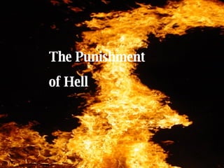 The Punishment  of Hell 