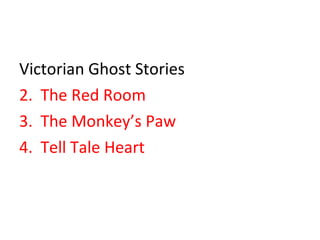 Victorian Ghost Stories The Red Room The Monkey’s Paw Tell Tale Heart 