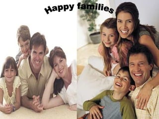 Happy families 