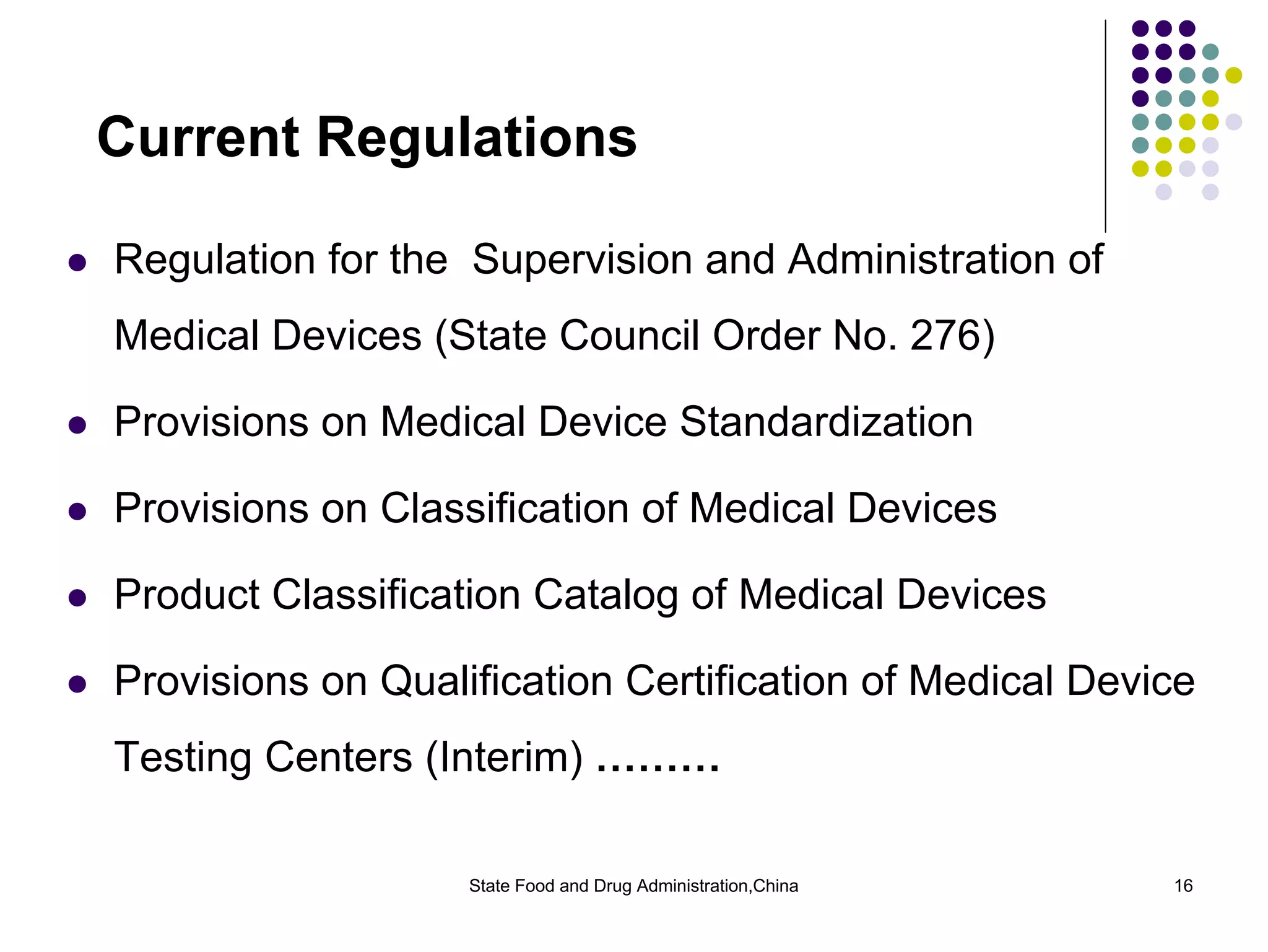 The Regulation Of Medical Device In China