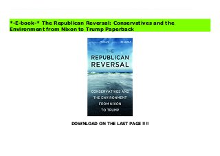 DOWNLOAD ON THE LAST PAGE !!!!
Not long ago, Republicans could take pride in their party's tradition of environmental leadership. In the late 1960s and early 1970s, the GOP helped to create the Environmental Protection Agency, extend the Clean Air Act, and protect endangered species. Today, as Republicans denounce climate change as a hoax and seek to dismantle the environmental regulatory state they worked to build, we are left to wonder: What happened?In The Republican Reversal, James Morton Turner and Andrew C. Isenberg show that the party's transformation began in the late 1970s, with the emergence of a new alliance of pro-business, libertarian, and anti-federalist voters. This coalition came about through a concerted effort by politicians and business leaders, abetted by intellectuals and policy experts, to link the commercial interests of big corporate donors with states'-rights activism and Main Street regulatory distrust. Fiscal conservatives embraced cost-benefit analysis to counter earlier models of environmental policy making, and business tycoons funded think tanks to denounce federal environmental regulation as economically harmful, constitutionally suspect, and unchristian, thereby appealing to evangelical views of man's God-given dominion of the Earth.As Turner and Isenberg make clear, the conservative abdication of environmental concern stands out as one of the most profound turnabouts in modern American political history, critical to our understanding of the GOP's modern success. The Republican reversal on the environment is emblematic of an unwavering faith in the market, skepticism of scientific and technocratic elites, and belief in American exceptionalism that have become the party's distinguishing characteristics. Visit The Republican Reversal: Conservatives and the Environment from Nixon to Trump News
*-E-book-* The Republican Reversal: Conservatives and the
Environment from Nixon to Trump Paperback
 