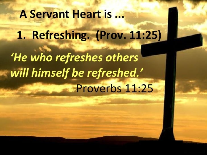 The Reward Of A Servant Heart