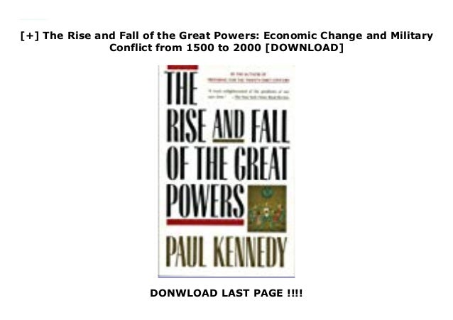 The Rise and Fall of the Great Powers: Economic Change and Milita…