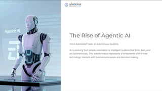 Rise of Agentic AI: What It Means for Business in 2025 | PDF