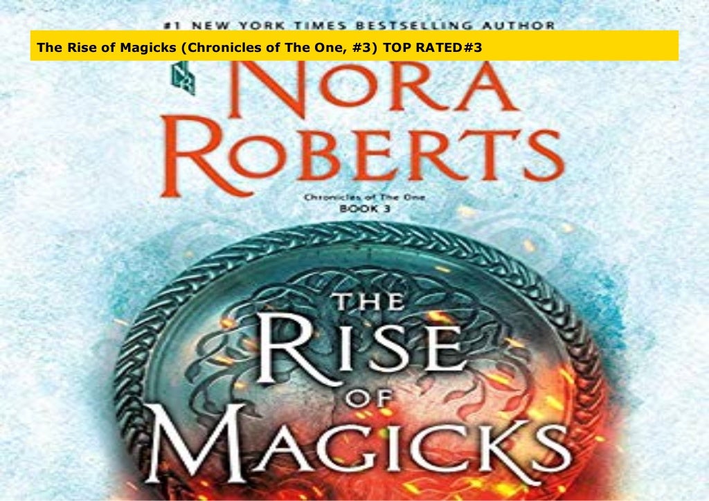 The Rise of Magicks (Chronicles of The One, 3) TOP RATED3