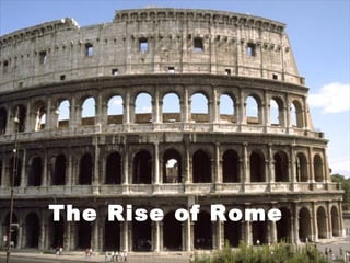 The Rise of Rome 