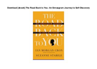 Download [ebook] The Road Back to You: An Enneagram Journey to Self-Discovery
 