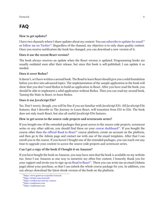 Foreword vi
How can I get help while reading the book?
The book has a Slack Group¹⁸ for people who are reading along. You ...