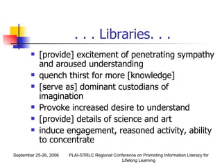 The Role of Libraries and Librarians in Information Literacy | PPT