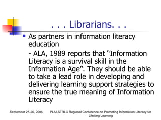 The Role of Libraries and Librarians in Information Literacy | PPT