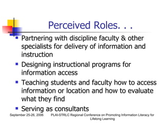 The Role of Libraries and Librarians in Information Literacy | PPT