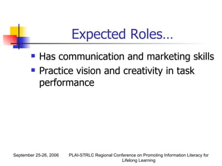 The Role of Libraries and Librarians in Information Literacy | PPT