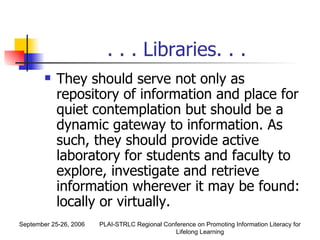The Role of Libraries and Librarians in Information Literacy | PPT
