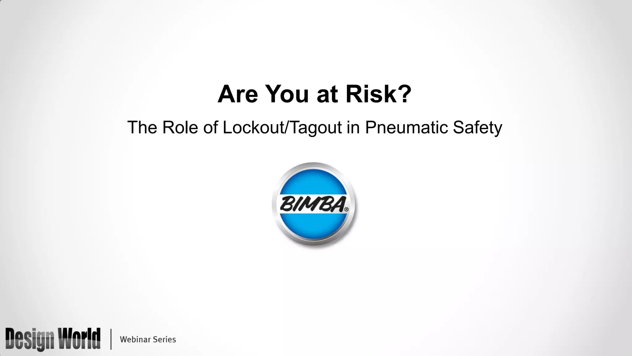 Are you at Risk? The Role of Lockout/Tagout in Pneumatic Safety | PPT