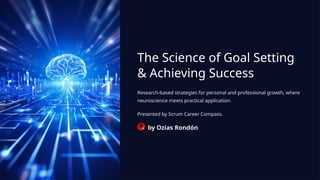 The-Science-of-Goal-Setting-and-Achieving-Success | PPTX