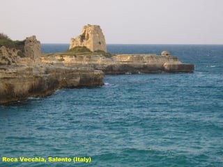 Roca Vecchia, Salento (Italy) 