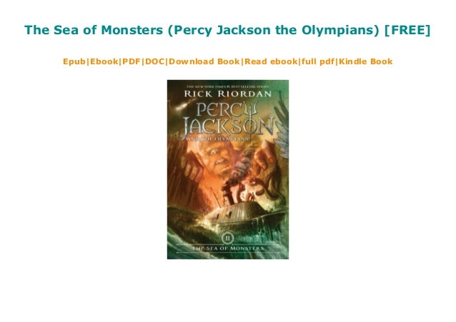 The Sea of Monsters (Percy Jackson the Olympians) [FREE]